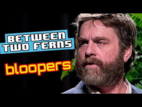 BEST BLOOPERS// BETWEEN TWO FERNS BLOOPERS!
