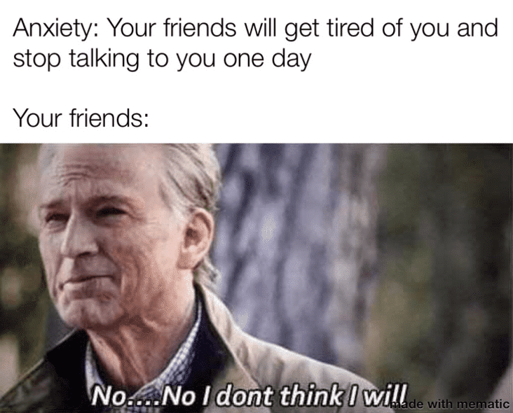 friends will hang around wholesome meme