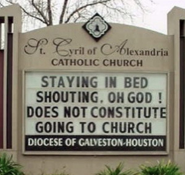 Funny church signs, humorous signs, jokes about god and church, clean humor, oh god screaming in bed is not prayer