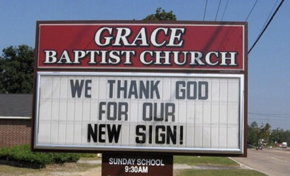 we thank god for our new sign, Funny church signs, humorous signs, jokes about god and church, clean humor