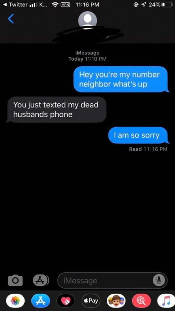 texted number neighbor, dead husbands phone, That awkward moment, best secondhand awkwardness 2020, embarrassing moments 2020, sad funny true stories, rejections