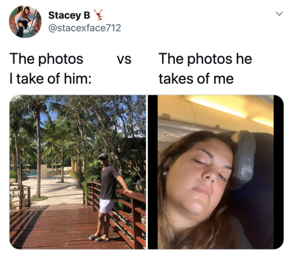 Boyfriends take pictures of girlfriends, twitter, tweets, Pics I take of my boyfriend vs pics he takes of me, funny bad photos taken by boyfriends