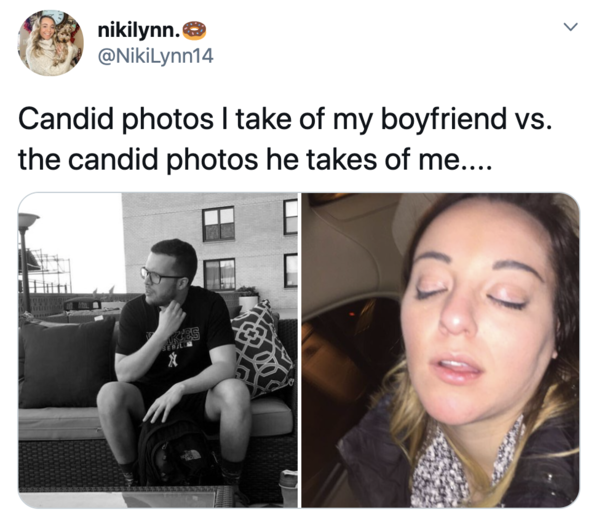 Boyfriends take pictures of girlfriends, twitter, tweets, Pics I take of my boyfriend vs pics he takes of me, funny bad photos taken by boyfriends