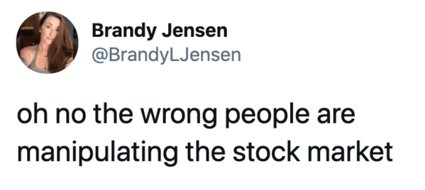 Funny tweets, reddit, stock market, GameStop, funny twitter response to GameStop squeeze, short stock, selling short, wallstreetbets, funny stock market memes, jokes about GameStop