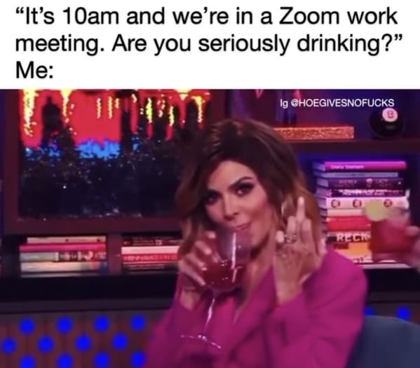 Working from home meme, work from home, funny work from home meme, funny jokes about work, the office memes, humor, lol, boss, zoom meetings