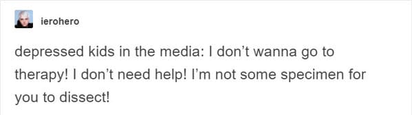 Real life Therapy quotes, movies and tv depiction of therapy, sessions with doctor, psychiatry, funny wrong media depictions of therapists, funny breakthroughs in therapy, funny stories, Tumblr images, IRL versus fantasy, movies vs reality