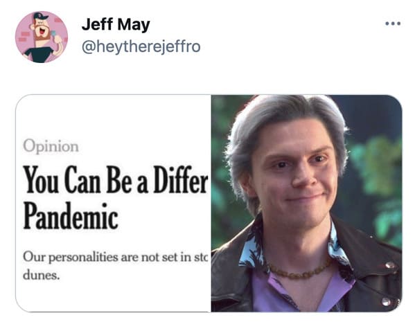 You can be a different person after the pandemic memes, funny tweets about changing personalities, split personality, funny jokes about NY Times Op ed, twitter game, challenge, NYT opinion section jokes, COVID