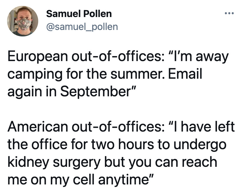 Americans discuss work ethic in other countries, America vacation time issues, European countries out of office message, funny viral tweet about work ethics, Americans are overworked and underpaid