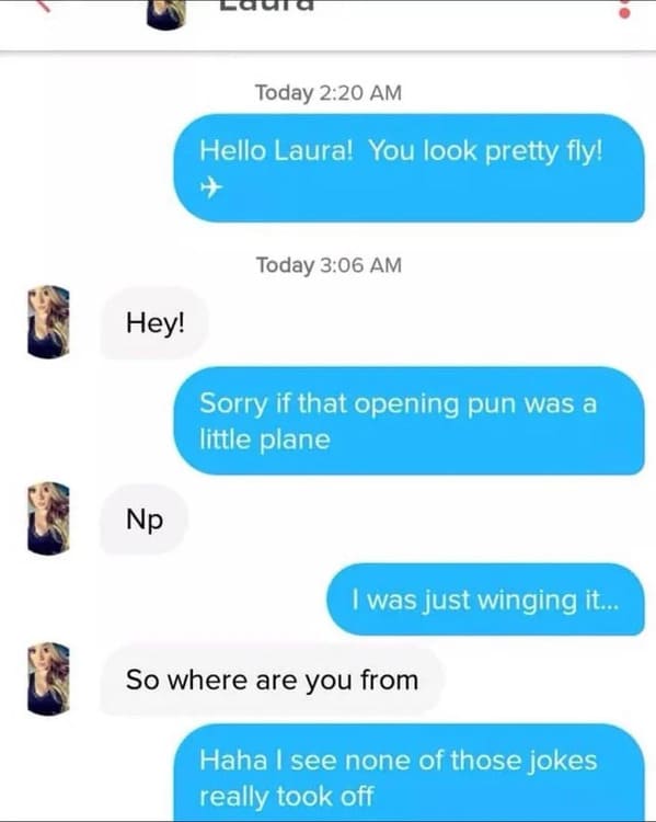 Puns on tinder that actually worked, funny dating app conversations, screenshots of tinder messages, funny weird tinder name puns, dad jokes