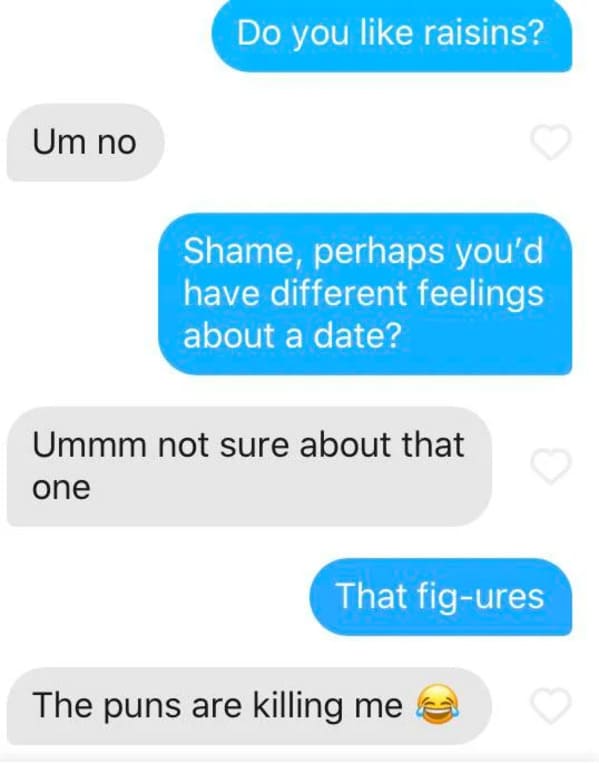 Puns on tinder that actually worked, funny dating app conversations, screenshots of tinder messages, funny weird tinder name puns, dad jokes