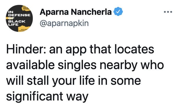 Funny dating app memes, jokes about Tinder, Lol, marriage, love, relationships, tweets, twitter observations about married life and dating, hinge, bumble, bad tinder profiles