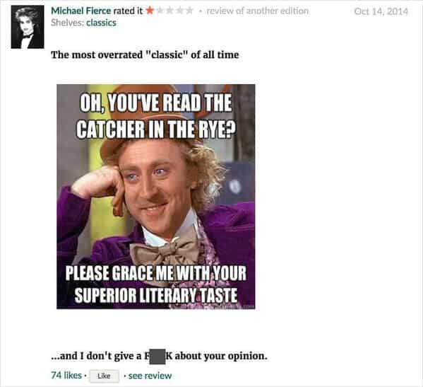 Funny one star goodreads reviews, readers hating well known books, reading novels, one star, good reads, online reviews, insane people Facebook, lol, humor, funny