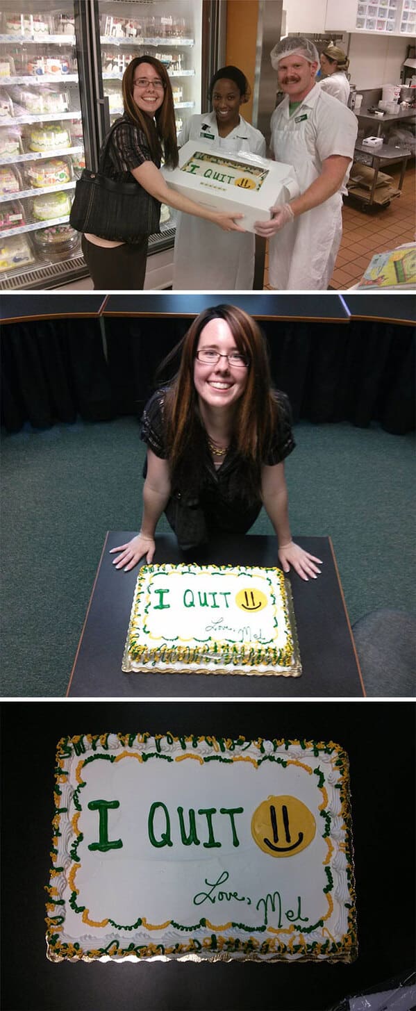 Funny people who quit their jobs in creative ways, funny pictures of people quitting their job, bad bosses, I quit cake, lol, reddit