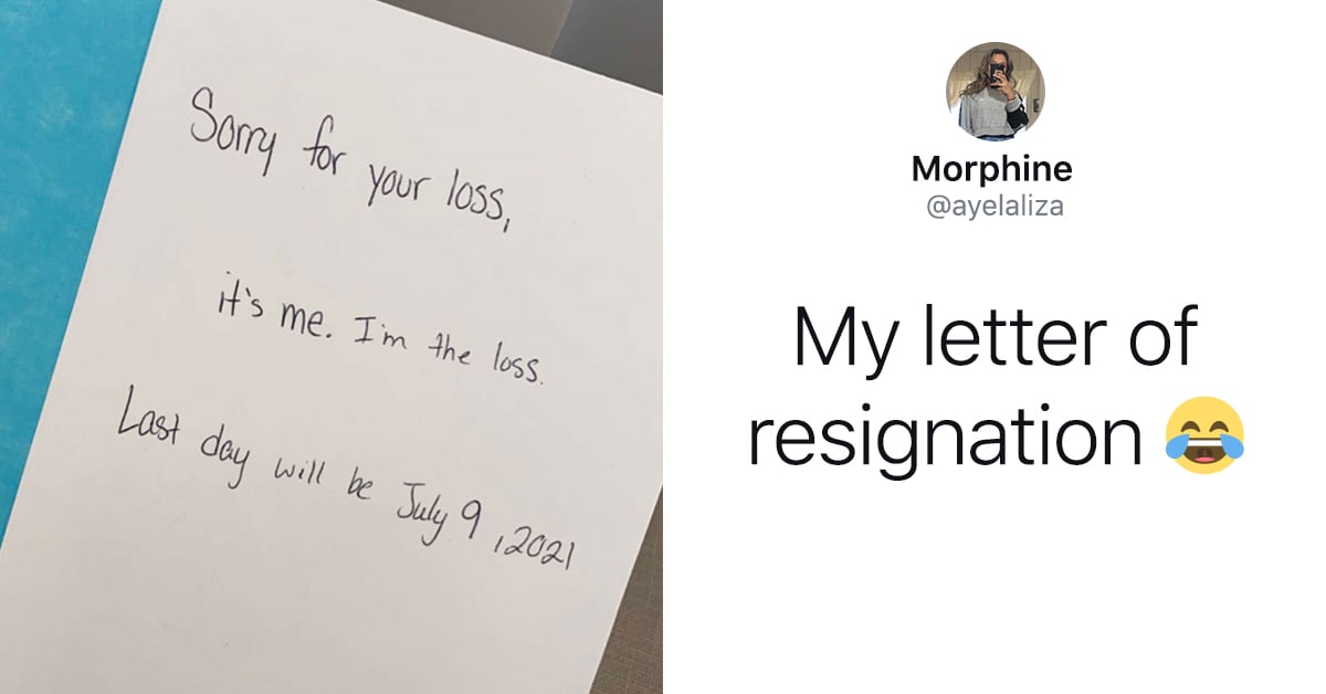 45 People Who Picked Hilarious Ways To Quit Their Jobs
