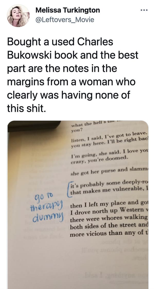 Charles Bukowski viral tweets about notes in the margin of book, bad poetry, Bukowski glitter pen woman feedback, funny viral tweets about male writers, lol, twitter reading books