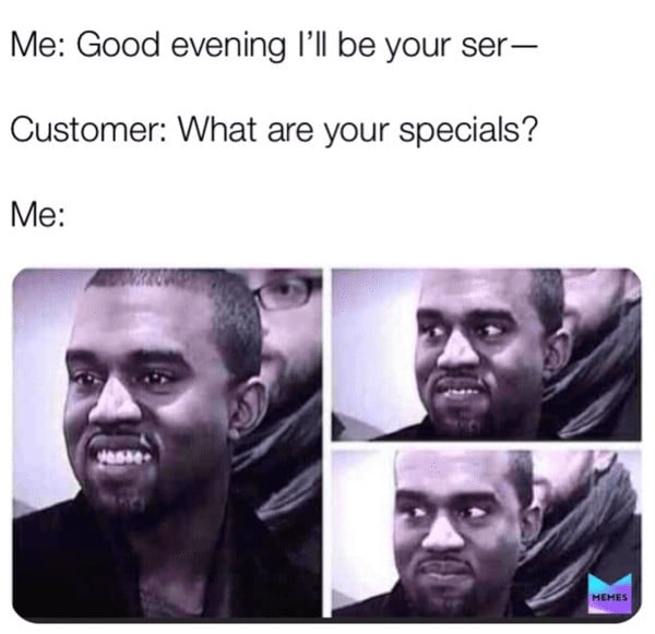 server meme - what are your specials?