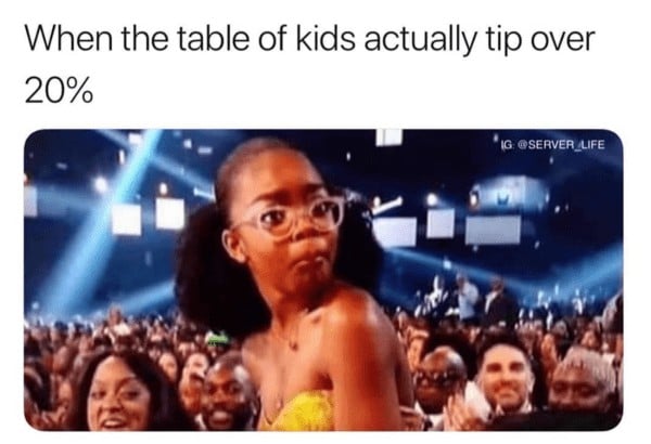 server meme - the kids table actually tips